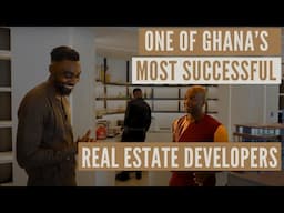 Real Estate Investment w/one of Ghana’s Most Successful Developers @DevtracoPlus @thelofthomes