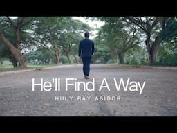 He'll Find A Way - THE ASIDORS 2024 COVERS | Christian Worship Songs