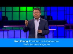 Kuo Zhang Web Summit Keynote | Accio | Alibaba.com