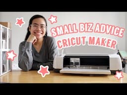 Things I Wish I Knew Before Starting My Sticker Business + Creating With Cricut Maker