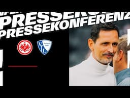 "Ein fantastisches Spiel " I Pressekonferenz nach Eintracht - VfL Bochum