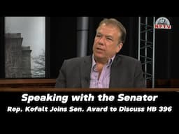 HB 396: Sponsors Sen. Avard and Rep. Kofalt Discuss