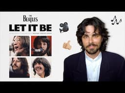 My thoughts on The Beatles 'Let It Be' (2024)