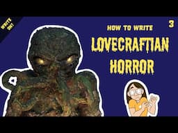 Existential Terror: Writing Lovecraftian and Cosmic Horror