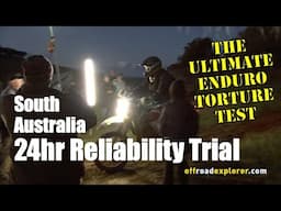 SA 24 hour Reliability Trial