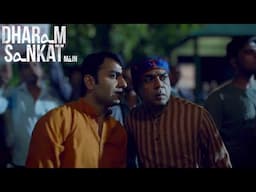 Dharam Sankat Mein | दंगों से पहले Neelanand के Group में शामिल हुआ Dharampal | Paresh Rawal