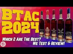 Buffalo Trace's Finest Offerings - BTAC 2024, Top 2 BEST Reviewed!