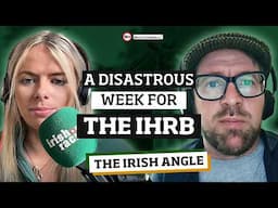 A messy week for the IHRB | The Irish Angle