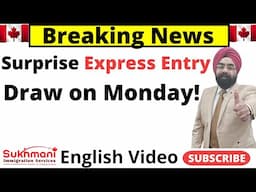 47th Express Entry Draw of 2024||#325||English Video||Sukhmani Immigration