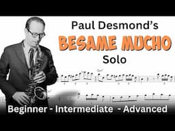 Learn Paul Desmond's 'Besame Mucho' Solo