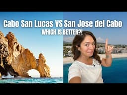 Cabo San Lucas vs San Jose del Cabo 🇲🇽 Which is Right for You?!