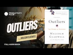 Outliers by Malcom Gladwell (Audiobook with Text Read Through)