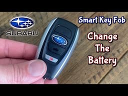 SUBARU Outback / Forester / Impreza Key Fob Battery Replacement DIY - Smart Key - Ascent & Crosstrek