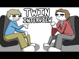 The Twin-terview (with TheOdd1sOut)