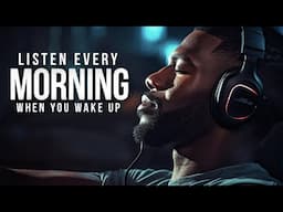 MORNING MOTIVATION - Wake Up Early, Start Your Day Right! Listen Every Day! - 2 Hour Hour Motivation