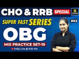 RRB Nursing officer 2024 | OBG TOP MCQs Practice Set #83 | Kamla Ma'am | Utkarsh Nursing Classes