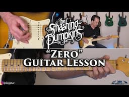 The Smashing Pumpkins - Zero Guitar Lesson