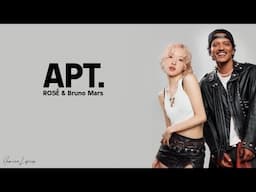 ROSÉ & Bruno Mars - APT. (Lyrics)