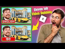 Eleven labs AI Dubbing🔥 : Dubbed & Translate any video in any language Free