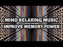 Mind relaxing Video for Enhance Intelligence and Memory || Mind-Blowing Brain Exercises