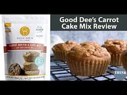 Good Dee's Carrot Cake Muffin Review - Low Carb Keto Muffin Mix