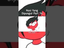 Nasi yang Dipungut Part 14 #countryhumans #shorts