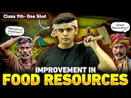 Improvement in Food Resources Complete Chapter🔥| CLASS 9th Science | NCERT covered | Prashant Kirad