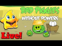 Can you beat Bad Piggies WITHOUT Bird Powers?! (Angry Birds Powerless)