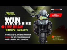 A BIKE THING LIVE DRAW for my BMW R1250GSA 8PM Friday 2nd August