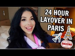 International Flight Attendant Life - 24 HOURS IN PARIS, FRANCE + LIFE UPDATE✈️🌎