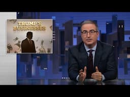 Trump’s Businesses: Last Week Tonight with John Oliver (HBO)