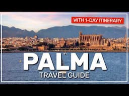 ✅ what to do in PALMA | travel guide 🇪🇸 #187