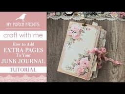 EASY NO-SEW SHABBY JUNK JOURNAL🤍| How to Add Extra Pages | My Porch Prints Junk Journal Ideas