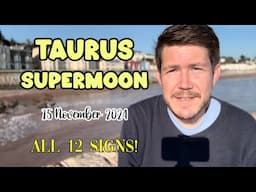 Taurus Supermoon 15 November 2024 All 12 Signs! Your Horoscope with Gregory Scott