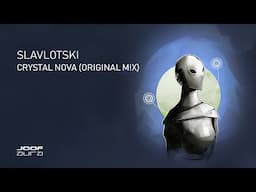 Slavlotski — Crystal Nova (Original Mix)