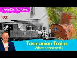 Tasmanian Trains where are they now ? Forgotten Tasmania Episode 302