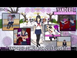 YANDROID SIMULATOR 2017 BETA PUBLIC || YANDERE SIMULATOR PORT ANDROID || DL+