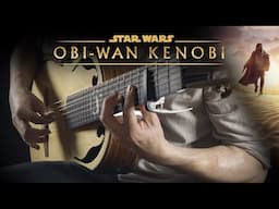 Obi-Wan Kenobi (Star Wars) – Main Theme (Classical Guitar)