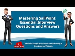 Mastering SailPoint: Essential Interview Questions and Answers