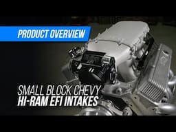 Modernize Your Small Block Chevy Engine With Holley’s SBC Hi-Ram EFI Intakes