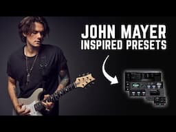 John Mayer inspired presets // Line 6 (Helix, Stomp), Fractal (Axe-FX III, FM9), Quad Cortex