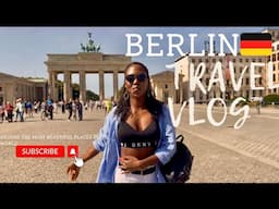 Travel Vlog : A Day In Berlin Germany top Places To Visit in Berlin