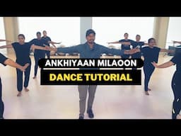 Dance Tutorial Ankhiyaan Milaoon | Zumba Fitness With Unique Beats | Vivek Sir