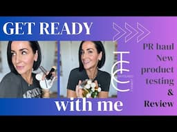 New Product Testing & Review Get Ready with Me with PR Haul