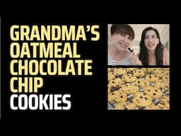 Grandma's Oatmeal Chocolate Chip Cookies Recipe