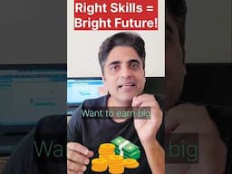 Right Skills = Bright Future!