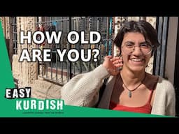 How Old Are You? | Easy Kurdish 12