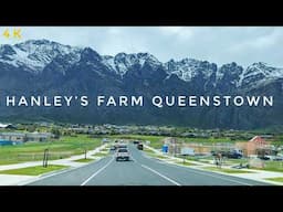 Driving Hanley's Farm & Jack's Point Queenstown Oct 2024 4K | South Island New Zealand Driving Tour