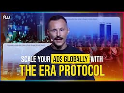 Scale Your Ads Globally with the ERA Protocol