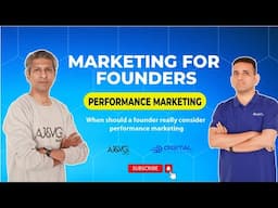 Getting Performance Marketing Right | EP3 Marketing for Founders